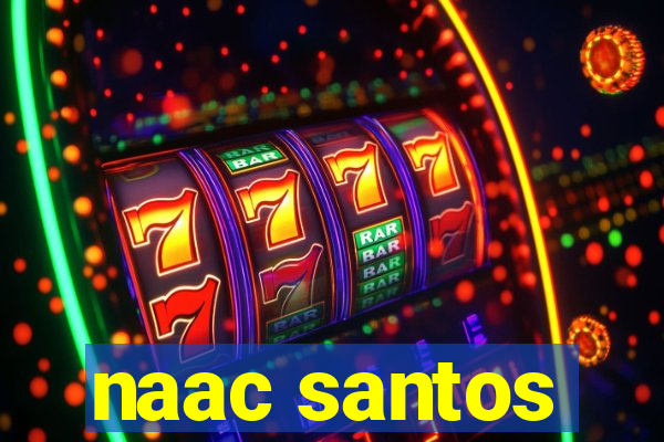 naac santos